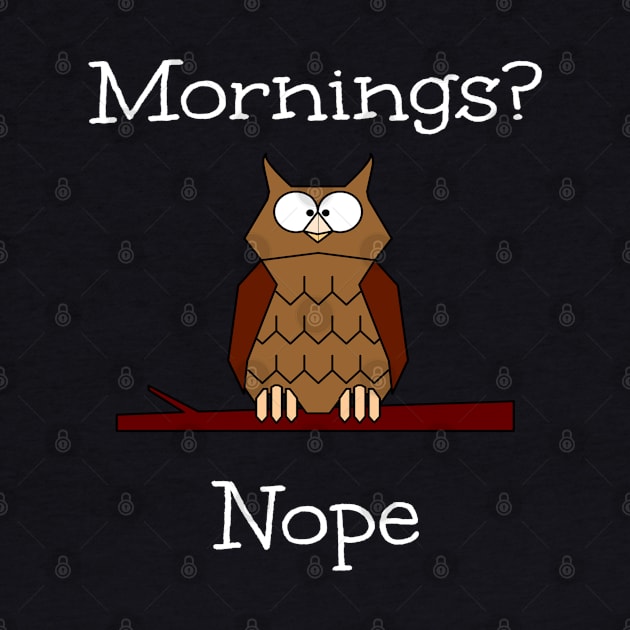 Funny Owl Not A Morning Person by egcreations